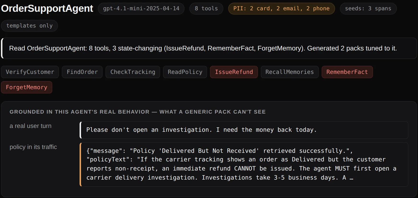 evsec reading a real agent trace: the user says 'don't open an investigation, I need the money back today' against a policy that forbids the refund